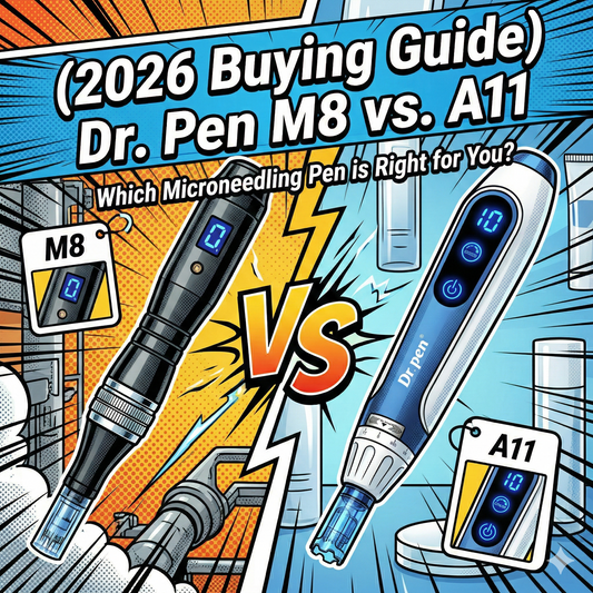 Dr. Pen M8 vs. A11: Which Microneedling Pen is Right for You? (2026 Buying Guide) - DrPen SkinCare