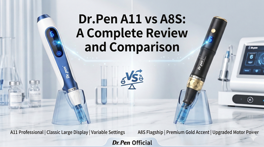 Dr. Pen A11 vs. A8S: Which Microneedling Pen is Right for You? - DrPen SkinCare